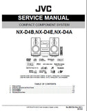 JVC NX-D4B NX-D4E NX-D4A COMPACT COMPONENT SYSTEM SERVICE MANUAL INC BLK DIAG PCBS SCHEM DIAGS AND PARTS LIST 77 PAGES ENG