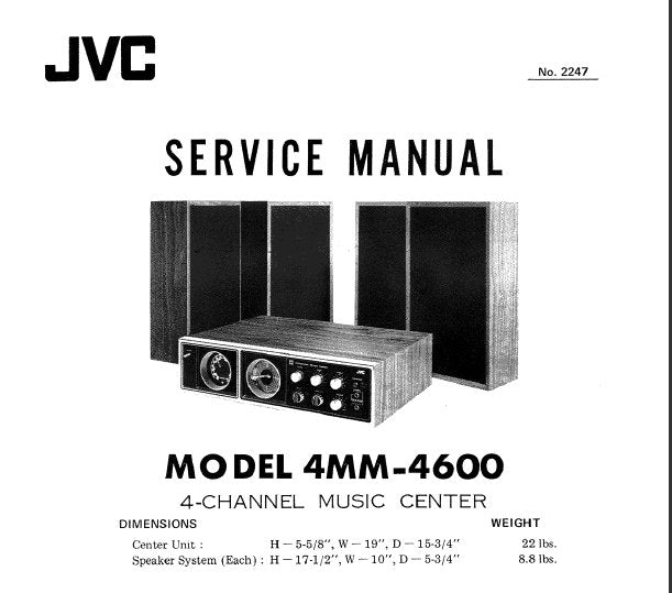 JVC 4MM-4600  4 CHANNEL MUSIC CENTER SERVICE MANUAL INC SCHEM DIAG PCBS AND PARTS LIST 17 PAGES ENG