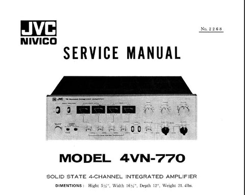JVC 4VN-770 SOLID STATE 4 CHANNEL INTEGRATED AMP SERVICE MANUAL INC BLK DIAG SCHEM DIAG PCBS AND PARTS LIST 25 PAGES ENG