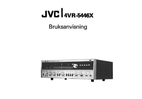 JVC 4VR-5446X FM AM 4 CHANNEL STEREO RECEIVER BRUKSANVISNING INC ANSLUTNINGS DIAGRAM 18 PAGES
