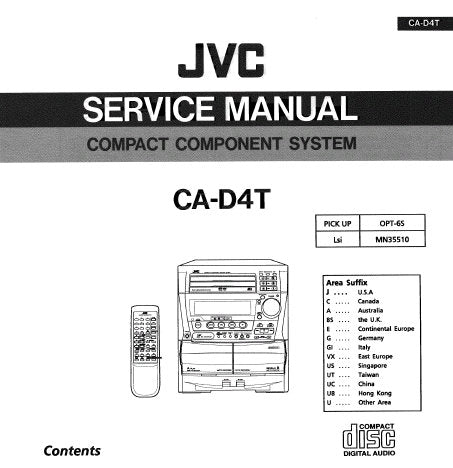 JVC CA-D4T COMPACT COMPONENT SYSTEM SERVICE MANUAL AND INSTRUCTION BOOK INC CONN DIAGS TRSHOOT GUIDE BLK DIAGS SCHEM DIAGS PCB'S AND PARTS LIST 146 PAGES ENG