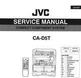 JVC CA-D5T COMPACT COMPONENT SYSTEM SERVICE MANUAL AND INSTRUCTION BOOK INC CONN DIAGS SCHEM DIAGS PCB'S AND PARTS LIST 138 PAGES ENG