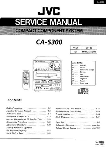 JVC CA-S300 COMPACT COMPONENT SYSTEM SERVICE MANUAL INC BLK DIAGS PCBS SCHEM DIAGS AND PARTS LIST 124 PAGES ENG