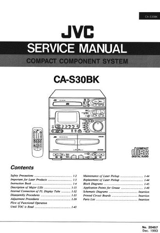 JVC CA-S30BK COMPACT COMPONENT SYSTEM SERVICE MANUAL INC BLK DIAGS PCBS SCHEM DIAGS AND PARTS LIST 106 PAGES ENG
