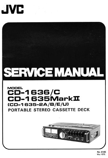 JVC CD-1635MKII CD-1635-2A CD-1636 CD-1636C PORTABLE STEREO CASSETTE DECK SERVICE MANUAL INC BLK DIAGS PCBS SCHEM DIAGS AND PARTS LIST 39 PAGES ENG