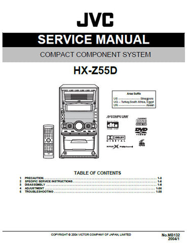 JVC HX-Z55D COMPACT COMPONENT SYSTEM SERVICE MANUAL INC BLK DIAG PCBS SCHEM DIAGS AND PARTS LIST 87 PAGES ENG