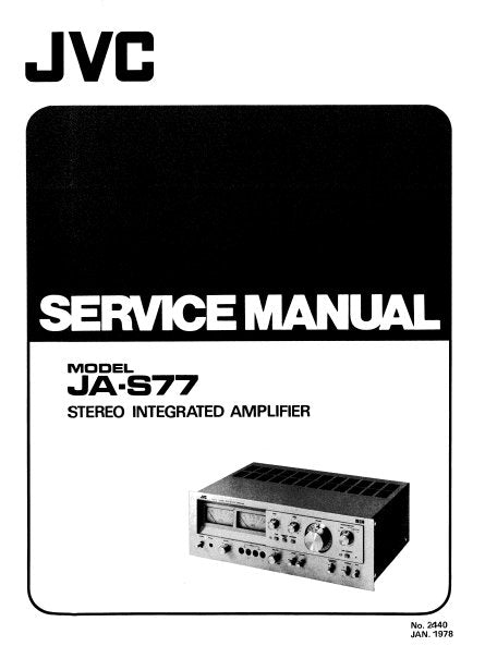 JVC JA-S77 STEREO INTEGRATED AMPLIFIER SERVICE MANUAL INC BLK DIAG PCBS SCHEM DIAG AND PARTS LIST 28 PAGES ENG