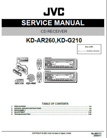 JVC KD-G210 KD-AR260 CD RECEIVER SERVICE MANUAL INC BLK DIAG PCBS SCHEM DIAGS AND PARTS LIST 57 PAGES ENG