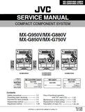 JVC MX-G750V MX-G850V MX-G880V MX-G950V COMPACT COMPONENT SYSTEM SERVICE MANUAL INC BLK DIAG PCBS SCHEM DIAGS AND PARTS LIST 171 PAGES ENG