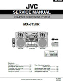 JVC MX-J150R COMPACT COMPONENT SYSTEM SERVICE MANUAL INC BLK DIAG PCBS SCHEM DIAGS AND PARTS LIST 61 PAGES ENG