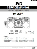 JVC MX-J170V COMPACT COMPONENT SYSTEM SERVICE MANUAL INC BLK DIAGS PCBS SCHEM DIAGS AND PARTS LIST 78 PAGES ENG