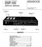 KENWOOD DSP-100 DIGITAL SIGNAL PROCESSOR SERVICE MANUAL INC BLK DIAG PCBS SCHEM DIAGS AND PARTS LIST 44 PAGES ENG