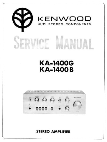 KENWOOD KA-1400G KA-1400B STEREO AMPLIFIER SERVICE MANUAL INC PCBS SCHEM DIAG AND PARTS LIST 15 PAGES ENG