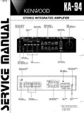 KENWOOD KA-94 STEREO INTEGRATED AMPLIFIER SERVICE MANUAL INC BLK DIAG PCBS SCHEM DIAG AND PARTS LIST 11 PAGES ENG