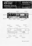 KENWOOD KR-V45 AM FM STEREO RECEIVER SERVICE MANUAL INC BLK DIAG PCBS SCHEM DIAGS AND PARTS LIST 24 PAGES ENG