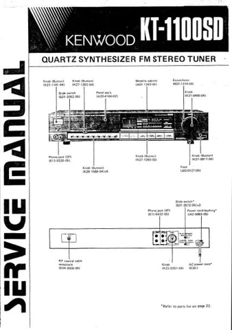 KENWOOD KT-1100SD QUARTZ SYNTHESIZER FM STEREO TUNER SERVICE MANUAL INC BLK DIAG PCBS SCHEM DIAGS AND PARTS LIST 34 PAGES ENG