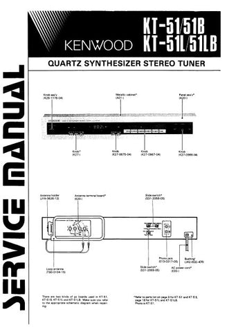 KENWOOD KT-51 KT-51B KT-51L KT-51LB QUARTZ SYNTHESIZER STEREO TUNER SERVICE MANUAL INC BLK DIAG PCBS SCHEM DIAGS AND PARTS LIST 28 PAGES ENG