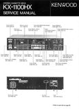 KENWOOD KX-1100HX STEREO CASSETTE DECK SERVICE MANUAL INC BLK AND LEVEL DIAG PCBS SCHEM DIAGS AND PARTS LIST 38 PAGES ENG