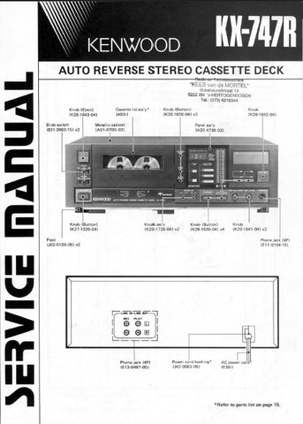 KENWOOD KX-747R AUTO REVERSE STEREO CASSETTE DECK SERVICE MANUAL INC BLK AND LEVEL DIAG PCBS SCHEM DIAGS AND PARTS LIST 26 PAGES ENG
