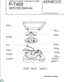 KENWOOD PT-400 STEREO AUTOMATIC TURNTABLE SYSTEM SERVICE MANUAL INC BLK PCBS SCHEM DIAG AND PARTS LIST 8 PAGES ENG