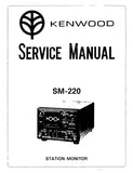 KENWOOD SM-220 STATION MONITOR SERVICE MANUAL INC BLK DIAG PCBS SCHEM DIAG AND PARTS LIST 24 PAGES ENG