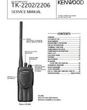 KENWOOD TK-2202 TK-2206 VHF FM TRANSCEIVER SERVICE MANUAL INC BLK DIAG PCBS SCHEM DIAGS AND PARTS LIST 43 PAGES ENG