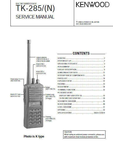 KENWOOD TK-285 VHF FM TRANSCEIVER SERVICE MANUAL INC BLK DIAG PCBS SCHEM DIAG AND PARTS LIST 42 PAGES ENG
