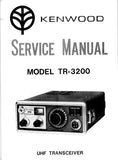 KENWOOD TR-3200 UHF TRANSCEIVER SERVICE MANUAL INC BLK DIAG PCBS SCHEM DIAG AND PARTS LIST 24 PAGES ENG