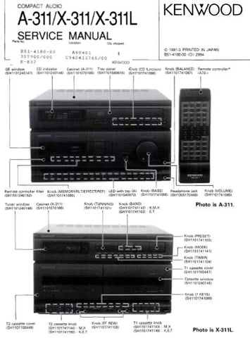 KENWOOD X-311 X-311L A-311 COMPACT AUDIO SERVICE MANUAL INC BLK DIAGS PCBS SCHEM DIAGS AND PARTS LIST 40 PAGES ENG
