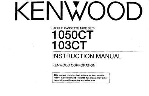KENWOOD 103CT 1050CT STEREO CASSETTE TAPE DECK INSTRUCTION MANUAL INC CONN DIAG AND TRSHOOT GUIDE 27 PAGES ENG