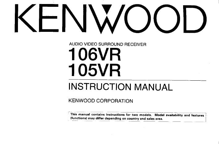 KENWOOD 105VR 106VR AV SURROUND RECEIVER INSTRUCTION MANUAL INC CONN DIAGS AND TRSHOOT GUIDE 32 PAGES ENG