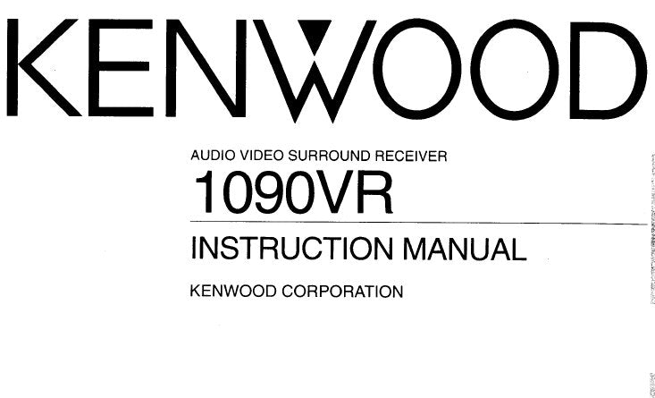 KENWOOD 1090VR AV SURROUND RECEIVER INSTRUCTION MANUAL INC CONN DIAGS AND TRSHOOT GUIDE 60 PAGES ENG