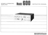 KENWOOD 600 STEREO INTEGRATED AMPLIFIER INSTRUCTION MANUAL INC CONN DIAGS AND TRSHOOT GUIDE 12 PAGES ENG