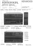 KENWOOD A-311 X-311 X-311L COMPACT AUDIO SERVICE MANUAL INC BLK DIAGS PCB'S SCHEM DIAGS AND PARTS LIST 40 PAGES ENG