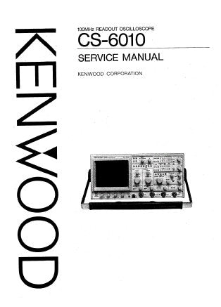 KENWOOD CS-6010 100MHz READOUT OSCILLOSCOPE SERVICE MANUAL INC BLK DIAG TRSHOOT GUIDE SCHEM DIAG PCBS AND PARTS LIST 102 PAGES ENG