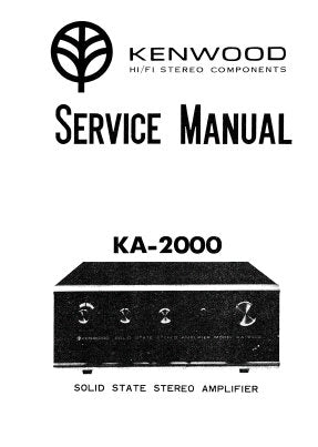 KENWOOD KA-2000 TRIO KA-2000 SOLID STATE STEREO AMPLIFIER SERVICE MANUAL INC SCHEM DIAGS PCBS AND PARTS LIST 15 PAGES ENG