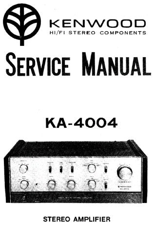 KENWOOD KA-4004 STEREO AMPLIFIER SERVICE MANUAL INC TRSHOOT GUIDE SCHEM DIAGS PCBS AND PARTS LIST 26 PAGES ENG