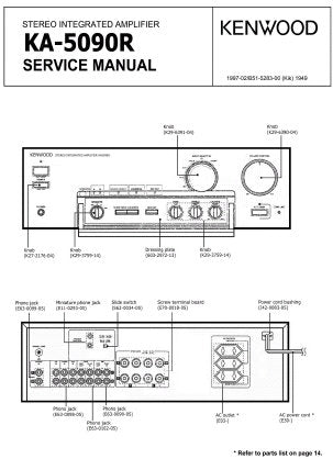 KENWOOD KA-5090R STEREO INTEGRATED AMPLIFIER SERVICE MANUAL INC PCBS SCHEM DIAG AND PARTS LIST 15 PAGES ENG