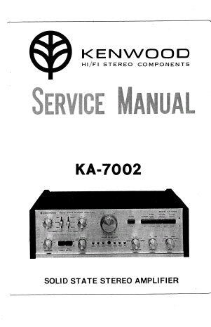 KENWOOD KA-7002 SOLID STATE STEREO AMPLIFIER SERVICE MANUAL INC SCHEM DIAGS PCBS AND PARTS LIST 23 PAGES ENG