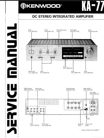 KENWOOD KA-77 DC STEREO INTEGRATED AMPLIFIER SERVICE MANUAL INC PCBS SCHEM DIAG AND PARTS LIST 11 PAGES ENG
