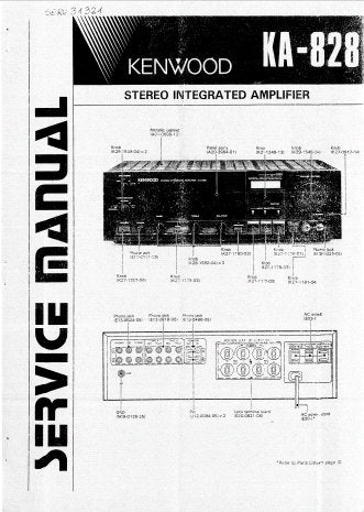 KENWOOD KA-828 STEREO INTEGRATED AMPLIFIER SERVICE MANUAL INC BLK AND LEVEL DIAG PCBS SCHEM DIAGS AND PARTS LIST 13 PAGES ENG