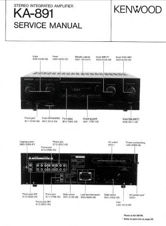 KENWOOD KA-891 STEREO INTEGRATED AMPLIFIER SERVICE MANUAL INC BLK DIAG WIRING DIAG PCBS SCHEM DIAGS AND PARTS LIST 29 PAGES ENG