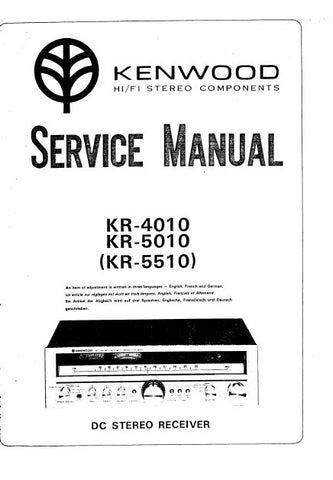 KENWOOD KR-4010 KR-5010 KR5510 DC STEREO RECEIVER SERVICE MANUAL INC BLK DIAG PCBS SCHEM DIAGS AND PARTS LIST 24 PAGES ENG