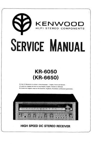 KENWOOD KR-6050 KR-6650 HIGH SPEED DC STEREO RECEIVER SERVICE MANUAL INC BLK DIAG PCBS SCHEM DIAG AND PARTS LIST 19 PAGES ENG