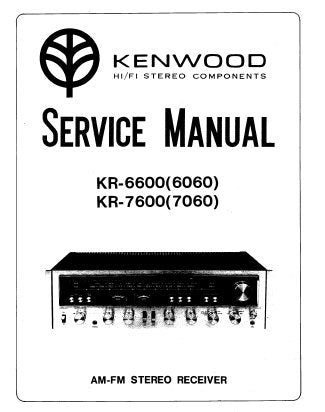 KENWOOD KR-6600 KR-6060 KR-7600 KR-7060 AM FM STEREO RECEIVER SERVICE MANUAL INC BLK DIAG TRSHOOT GUIDE PCBS SCHEM DIAGS AND PARTS LIST 26 PAGES ENG