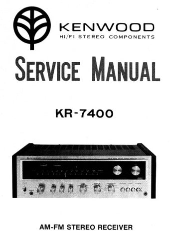 KENWOOD KR-7400 AM FM STEREO RECEIVER SERVICE MANUAL INC BLK DIAG PCBS SCHEM DIAG AND PARTS LIST 36 PAGES ENG