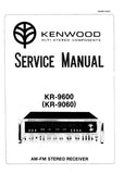 KENWOOD KR-9060 KR-9600 AM FM STEREO RECEIVER SERVICE MANUAL INC BLK DIAG PCBS SCHEM DIAGS AND PARTS LIST 40 PAGES ENG