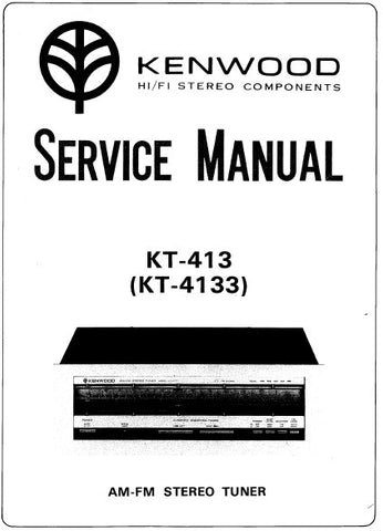 KENWOOD KT-413 KT-4133 AM FM STEREO TUNER SERVICE MANUAL INC BLK DIAG PCBS SCHEM DIAGS AND PARTS LIST 32 PAGES ENG