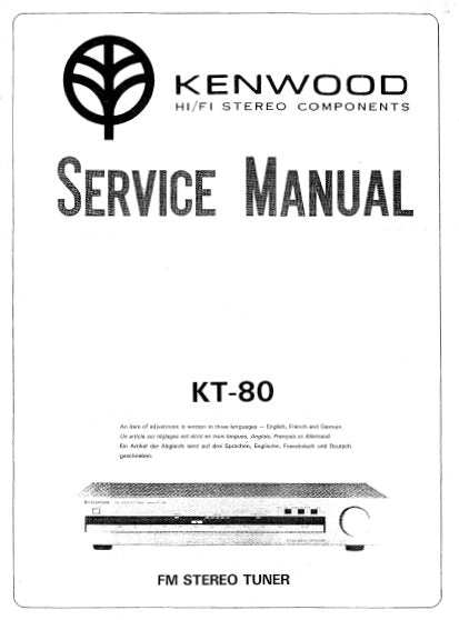 KENWOOD KT-80 FM STEREO TUNER SERVICE MANUAL INC BLK DIAG PCBS SCHEM DIAG AND PARTS LIST 16 PAGES ENG