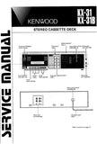 KENWOOD KX-31 KX-31B STEREO CASSETTE TAPE DECK SERVICE MANUAL INC BLK DIAG PCBS SCHEM DIAGS AND PARTS LIST 29 PAGES ENG